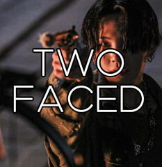 TWO FACED